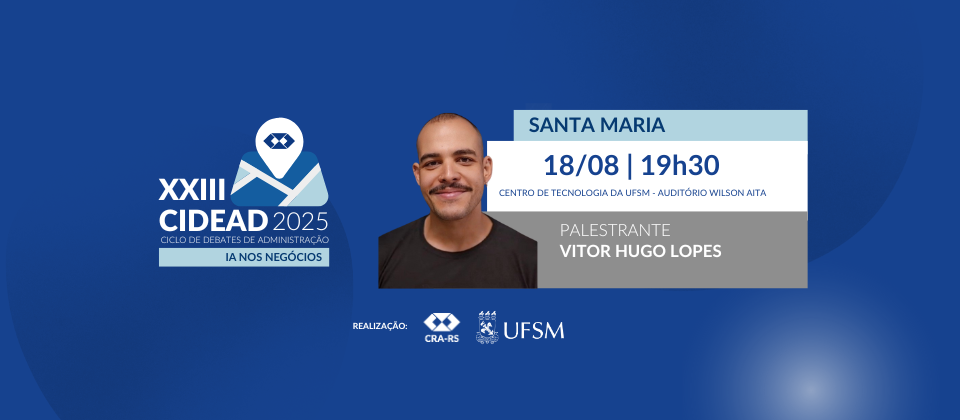 XXIII CIDEAD - Ciclo de Debates de Administração do Rio Grande do Sul